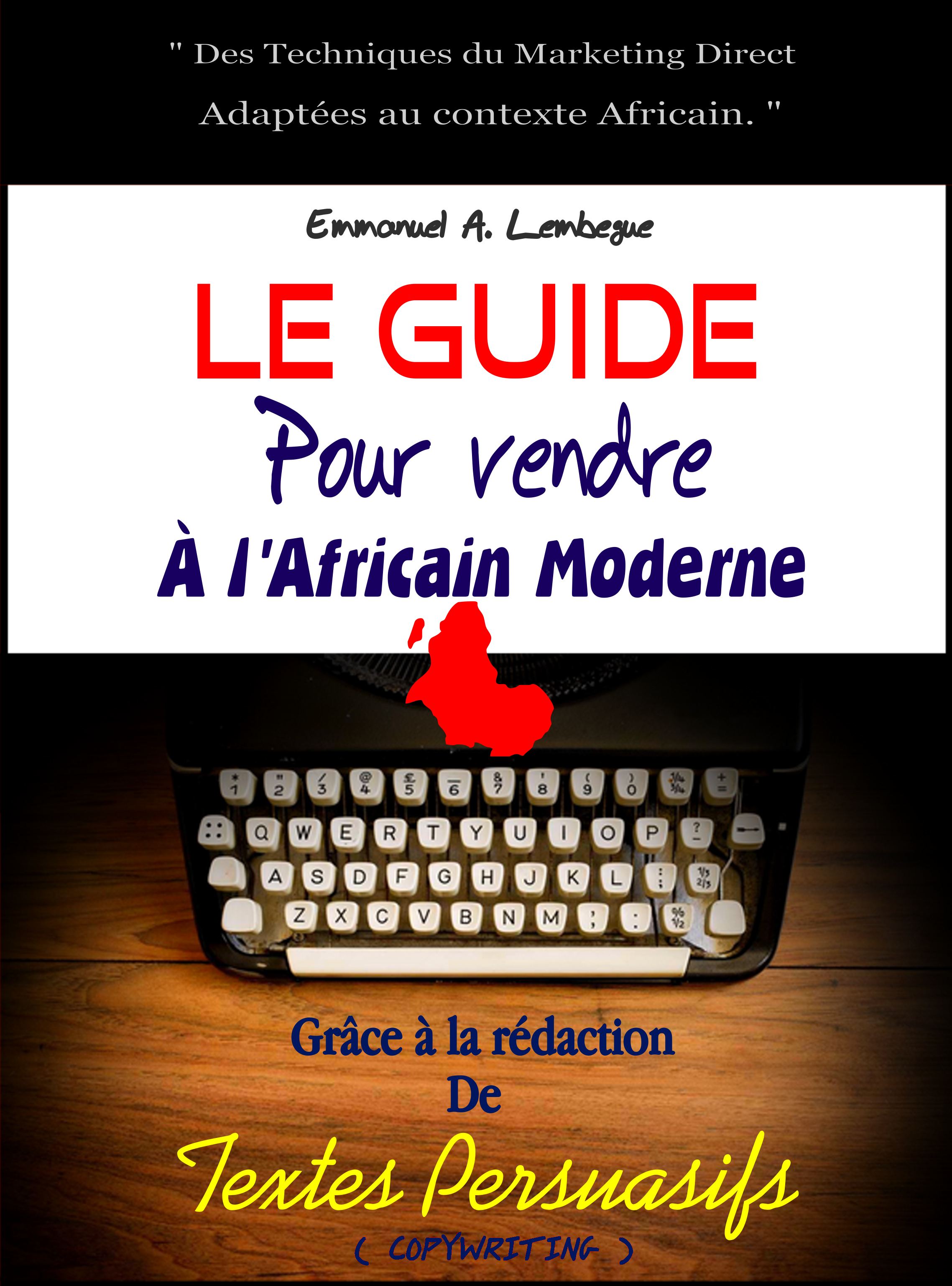 Couverture du livre 'Le Guide pour vendre à l'Africain moderne'